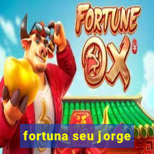 fortuna seu jorge